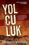 Yolculuk & İmparatorluk Türkiyesinden Bölük Pörçük Hatıralar