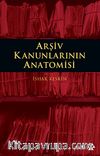 Arşiv Kanunlarının Anatomisi