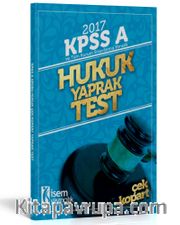 2017 KPSS A ve Tüm Kurum Sınavlarına Yönelik Hukuk Yaprak Test 