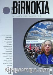 Bir Nokta / Aylık Edebiyat Dergisi / Yıl: 13 / Sayı:138 Temmuz 2013
