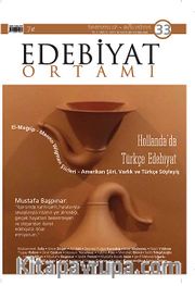 Edebiyat Ortamı Dergi Temmuz-Ağustos Sayı:33 2013