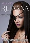 Asi Çiçek Rihanna