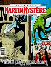 Martin Mystere Sayı:136 Bowie Knife