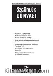 Özgürlük Dünyası / Aylık Sosyalist Teori ve Politika Dergisi / Ağustos 2013 Sayı: 244