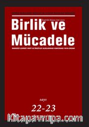 Birlik ve Mücadele Dergisi Sayı:22-23 Temmuz 2013