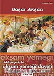 Oldukça Garip Bir Akşam Yemeği Daveti