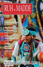 Ruh ve Madde Dergisi <br /> Ağustos 2013 Yıl:54 Sayı:643