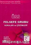 ÖSS Felsefe Grubu Soruları ve Çözümleri