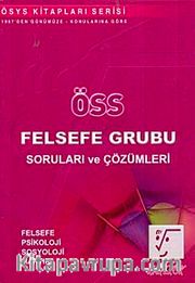 ÖSS Felsefe Grubu Soruları ve Çözümleri