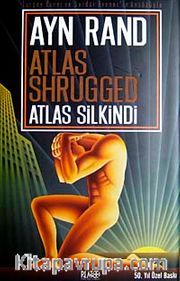 Atlas Silkindi / Atlas Shrugged (Ciltli)