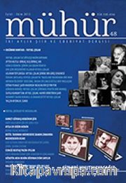 Mühür İki Aylık Şiir ve Edebiyat Dergisi Yıl:9 Sayı:48 Eylül - Ekim 2013