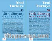Yeni Türkiye Sayı:53-54 Temmuz-Ağustos-Eylül-Ekim 2013 / Türk Dünyası Özel Sayısı I-II