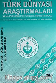 Türk Dünyası Araştırmaları Vakfı Dergisi Temmuz - Ağustos 2013 Sayı: 205