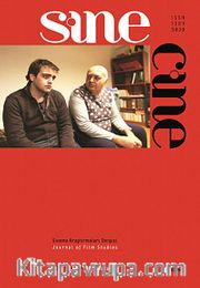 Sine Cine 6 Aylık Sinema Araştırmaları Dergisi Sayı:4 Güz 2013/2