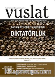 Vuslat Aylık Eğitim ve Kültür Dergisi Yıl:9 Sayı:148 Ekim 2013