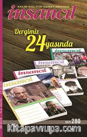 İnsancıl Aylık Kültür ve Sanat Dergisi Sayı:280 Kasım 2013