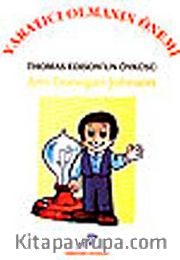 Yaratıcı Olmanın Önemi