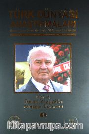 Türk Dünyası Araştırmaları Vakfı Dergisi Eylül - Ekim 2013 Sayı: 206