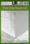 Yeni Türk Edebiyatı Hakemli Altı Aylık İnceleme Dergisi Sayı:8 Ekim 2013