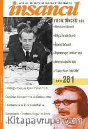 İnsancıl Aylık Kültür ve Sanat Dergisi Sayı:281 Aralık 2013