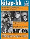 Kitap-lık Sayı:171 Ocak - Şubat 2014 Yazarın Yüzü Kitabın İçyüzü