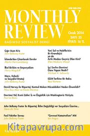 Monthly Review Bağımsız Sosyalist Dergi Sayı:35 Ocak 2014