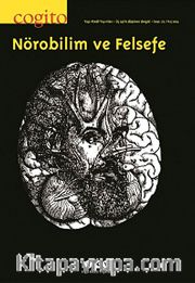 Cogito 75 Üç Aylık Düşünce Dergisi Kış 2013 <br /> Nörobilim ve Felsefe
