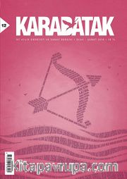 Karabatak İki Aylık Edebiyat ve Sanat Dergisi Ocak-Şubat 2014 Sayı:12