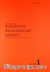 Karadeniz İncelemeleri Dergisi Sayı:1 Güz 2006