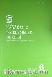 Uluslararası Karadeniz İncelemeleri Dergisi Sayı:6 Bahar 2009