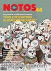 Notos Öykü İki Aylık Edebiyat Dergisi Şubat-Mart 2014 Sayı:44