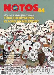 Notos Öykü İki Aylık Edebiyat Dergisi Şubat-Mart 2014 Sayı:44