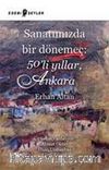Sanatımızda Bir Dönemeç: 50'li Yıllar, Ankara