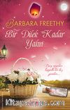 Bir Dilek Kadar Yakın