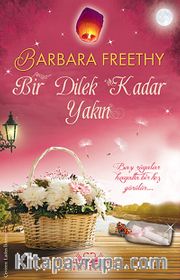 Bir Dilek Kadar Yakın