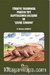 Türkiye Tarımında Prusya Tipi Kapitalizmin Gelişimi ve 