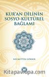 Kur'an Dilinin Sosyo-Kültürel Bağlamı