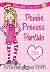 Pembe Prenses Partide / Mükemmel Prensesler 1