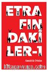 Etrafındakiler -1