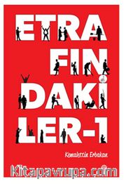 Etrafındakiler -1
