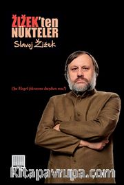 Zizek'ten Nükteler (Şu Hegel Fıkrasını Duydun Mu?) (Ciltli)