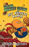 Süper Nugget Çocuk: Dev Köfteye Karşı