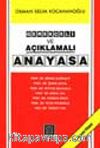 Gerekçeli Ve Açıklamalı Anayasa
