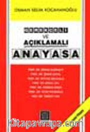 Gerekçeli Ve Açıklamalı Anayasa