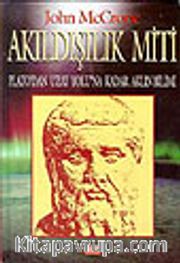 Akıldışılık Miti