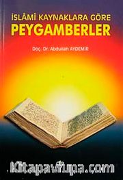 İslami Kaynaklara Göre Peygamberler  (3.hm)