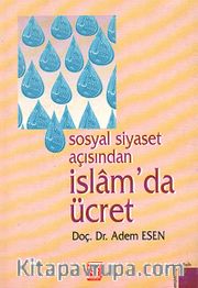Sosyal Siyaset Açısından İslam'da Ücret