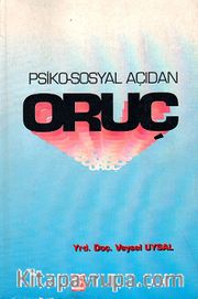 Psiko-Sosyal Açıdan Oruç