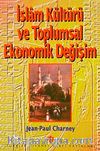 İslam Kültürü ve Toplumsal Ekonomik Değişim