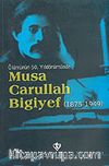 Musa Carullah Bigiyef (1875-1949)